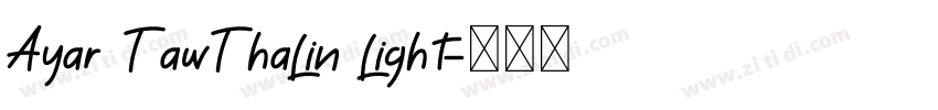 Ayar TawThaLin Light字体转换